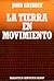 La tierra en movimiento