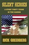 Silent Heroes: A ...