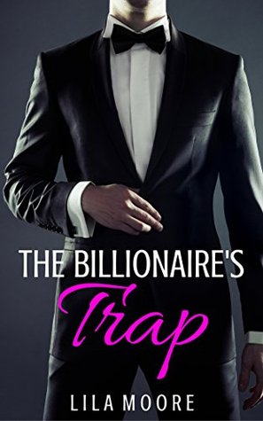 The Billionaire's Trap 1 (Remember Me, #1)