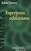 Esperienza ed educazione by John Dewey