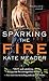 Sparking the Fire by Kate Meader