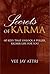 Secrets of Karma by Vee Jay Attri Secrets of Karma by Vee Jay Attri