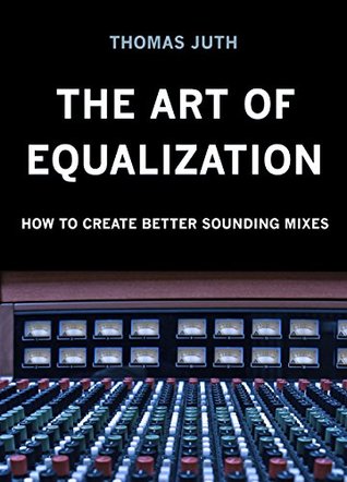 The Art of Equalization (Kindle Edition)