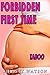 Forbidden First Time: Pregnancy Older Man Younger Woman Romance