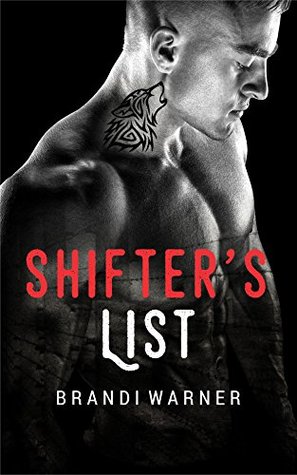 Shifter's List (Kindle Edition)