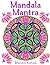 Mandala Mantra: 30 Handmade...