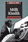 Milli Kimlik by Anthony D. Smith