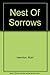 Nest Of Sorrows