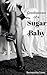 Confessions of a Sugar Baby