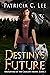 Destiny's Future (Daughters...