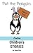 Pat the Penguin (Bedtime Story For Kids Ages 4-9: Kids Books - Children's Books - Early Readers - Beginning Readers)