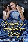 Portrait of a Forbidden Lady (Those Magnificent Malverns, #2) Portrait of a Forbidden Lady (Those Magnificent Malverns, #2)
