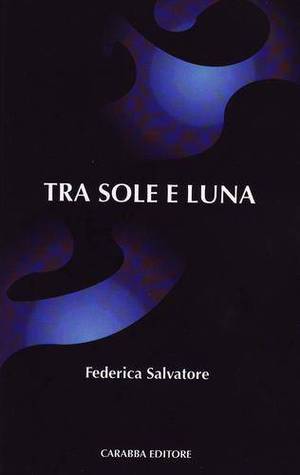 Tra sole e luna (Paperback)