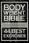 Bodyweight Bible:...