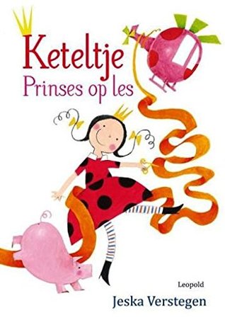 Keteltje Prinses op les (Hardcover)