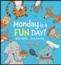 Monday is a Fun Day (Board book)