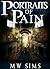 Portraits of Pain: A Novel