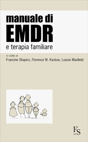 Manuale di EMDR e terapia familiare