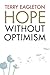 Hope Without Optimism