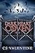 Dark Heart Coven by C.S. Valentine