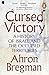 Cursed Victory: A History Of Israel And The Occupied Territories
