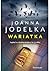 Wariatka by Joanna Jodełka
