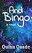 And Bingo: A Novel