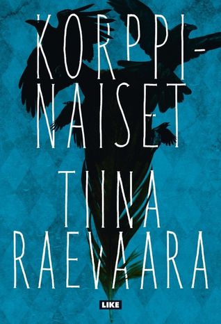Korppinaiset (Hardcover)