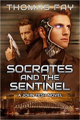 Socrates and the Sentinel (John Tesh #2)