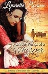 On the Wings of a Whisper