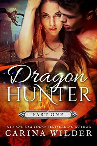 Dragon Hunter, Part 1 (Dragon Hunter, #1)