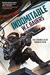 Indomitable by W.C. Bauers Indomitable by W.C. Bauers