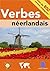 Verbes néerlandais (French Edition)