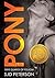 Pony (Guards of Folsom, #3)
