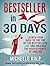 Bestseller in 30 Days: Laun...