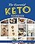 The Essential Keto Cookbook: 124+ Ketogenic Diet Recipes (Including Keto Meal Plan & Food List)