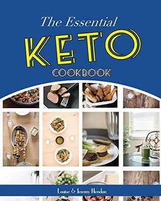 The Essential Keto Cookbook: 124+ Ketogenic Diet Recipes (Including Keto Meal Plan & Food List)