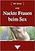 Am See: Nackt schwimmen Geschichte frivole Geschichten Freiluftsex nackig am Strand Paarsex Geschichten Nudisten nackt (sinnliche Geschichten für Erwachsene) (German Edition)