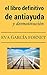El Libro Definitivo de Antiayuda y Desmotivación