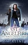 Cast in Angelfire by S.M. Reine
