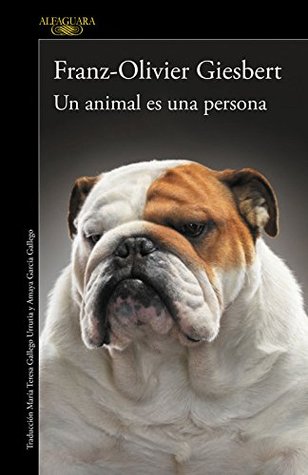 Un animal es una persona (Kindle Edition)