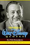 The Vault of Walt Disney Quotes: Best Walt Disney Quotes Book cover for The Vault of Walt Disney Quotes: Best Walt Disney Quotes