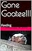Gone Goatee!!!: Feeding (Gone Goatee!!! A series of basic care.)