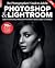 The Photographers Guide to Photoshop & Lightroom