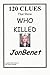 120 Clues that Show Who Killed Jon Benet by Pat Fish
