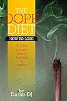The Dope Diet: Pa...