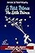 Le Petit Prince - The Little Prince by Antoine de Saint-Exupéry Le Petit Prince - The Little Prince by Antoine de Saint-Exupéry