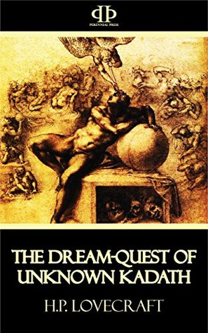 The Dream-Quest of Unknown Kadath