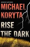 Rise the Dark