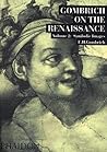 Gombrich On the Renaissance, Volume II: Symbolic Images